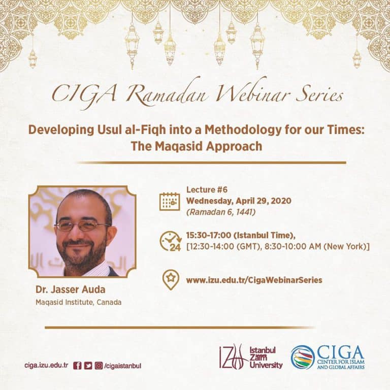 Events: Developing Usul al-Figh into a Methodology for our Times: The Maqasid Approach