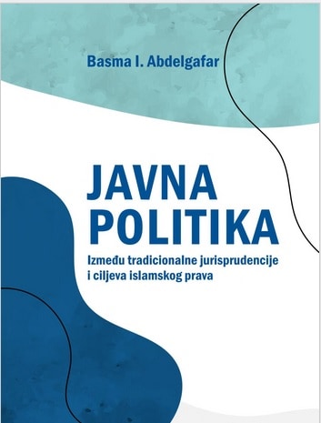 إصدارات: ترجمة بوسنية لكتاب “السياسة العامة.. نهج مقاصدي”