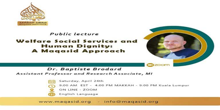 Events: Welfare Social Services and Human Dignity.. a Maqasid Approach