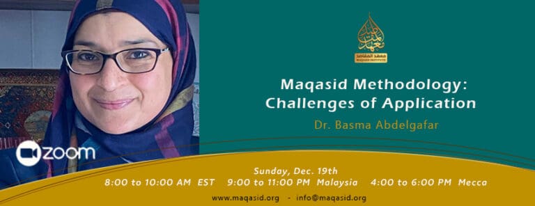Events: Maqasid Methodology: Challenges of Application